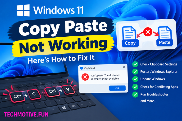 Windows 11 Copy Paste Not Working? Clear the Clipboard and Fix Shortcuts