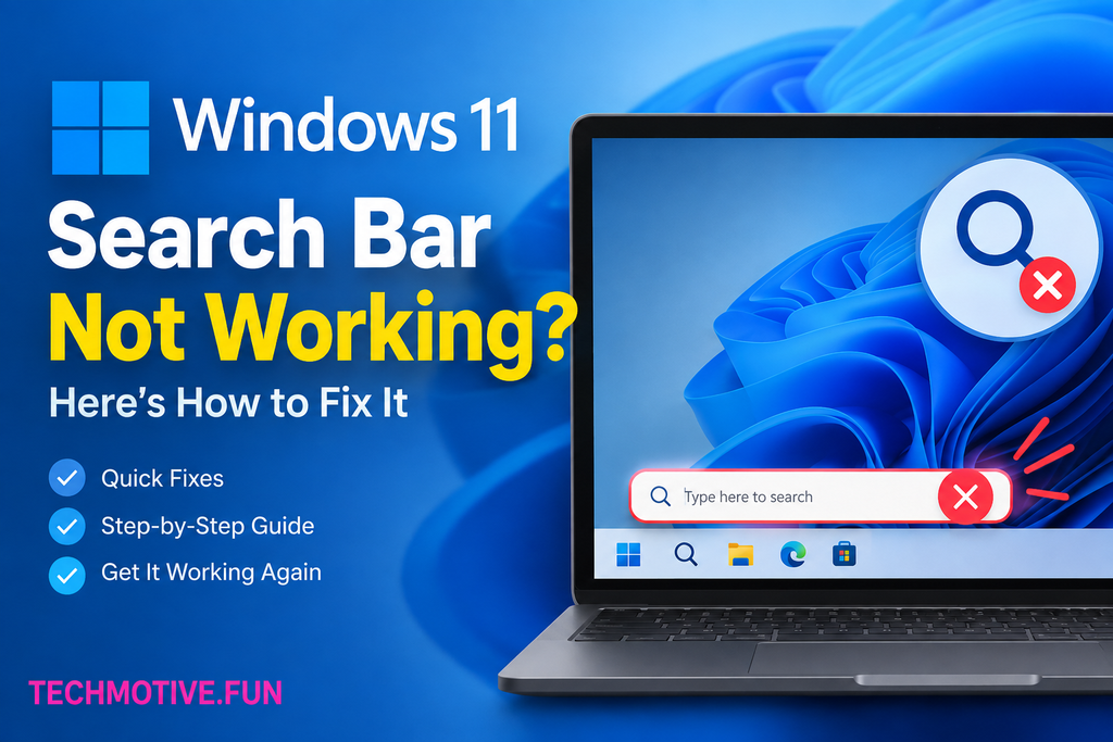 Windows 11 Search Bar Not Working – troubleshooting guide with a laptop showing a search error and TECHMOTIVE.FUN website name.