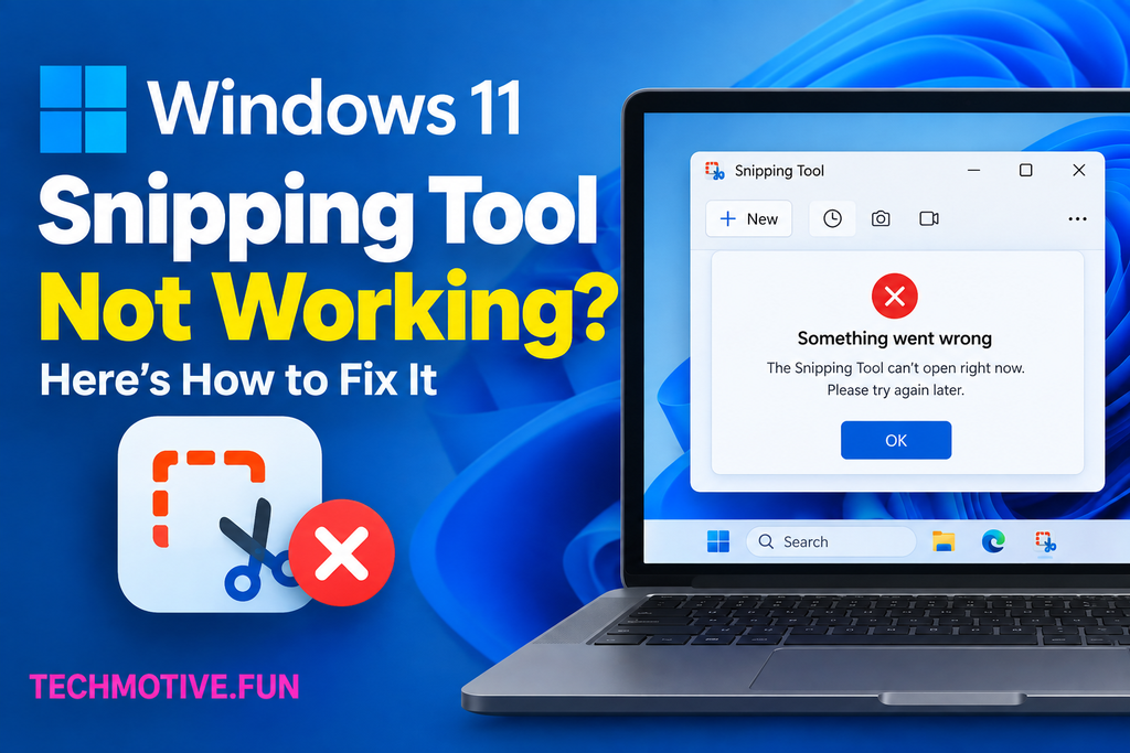 Windows 11 Snipping Tool not working, showing an error message on a laptop screen with troubleshooting tips and TECHMOTIVE.FUN in pink at the bottom left.