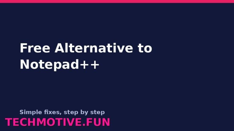 Free Alternative to Notepad++: 6 Editors Worth Trying on Windows