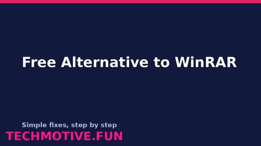 Free Alternative to WinRAR: 5 Genuinely Free Tools Compared