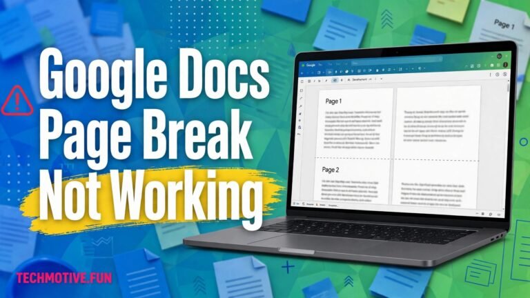 Google Docs Page Break Not Working? How to Fix It on Any Browser