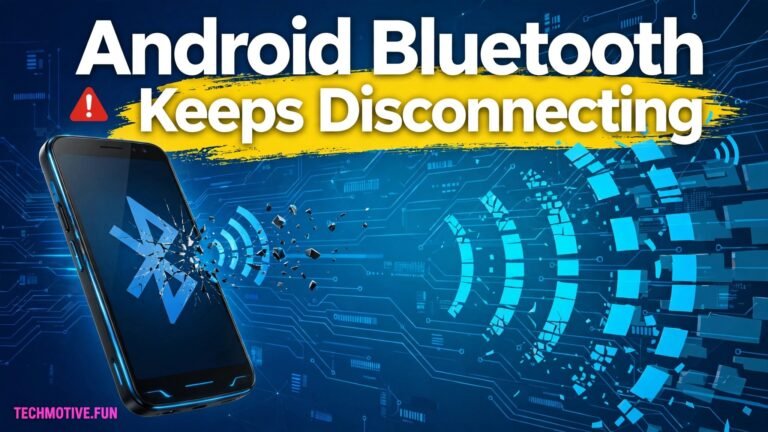 Android Bluetooth Keeps Disconnecting? 8 Fixes That Keep It Connected