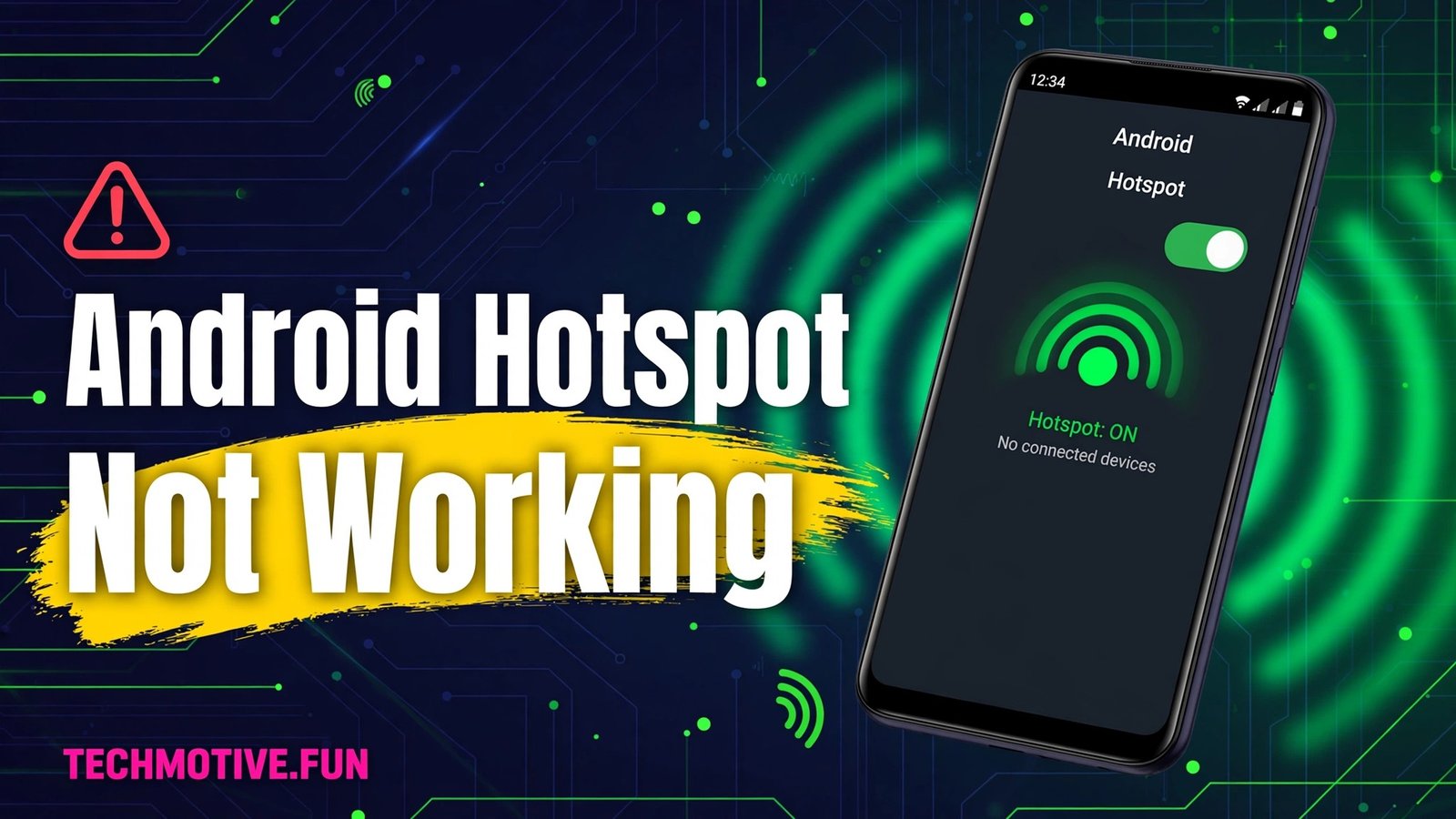 Android Hotspot Not Working