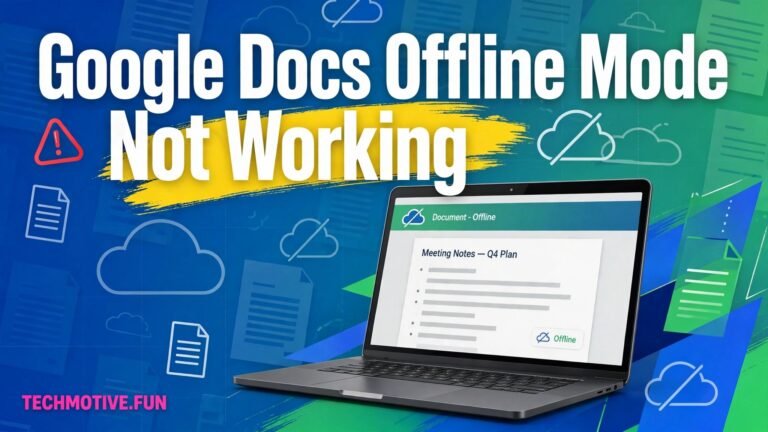 Google Docs Offline Mode Not Working